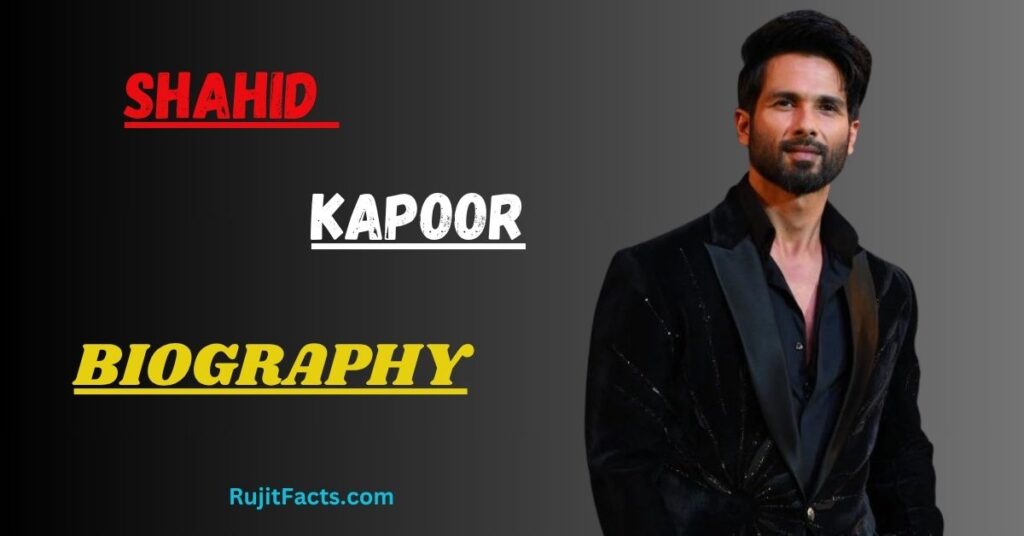 Shahid Kapoor
